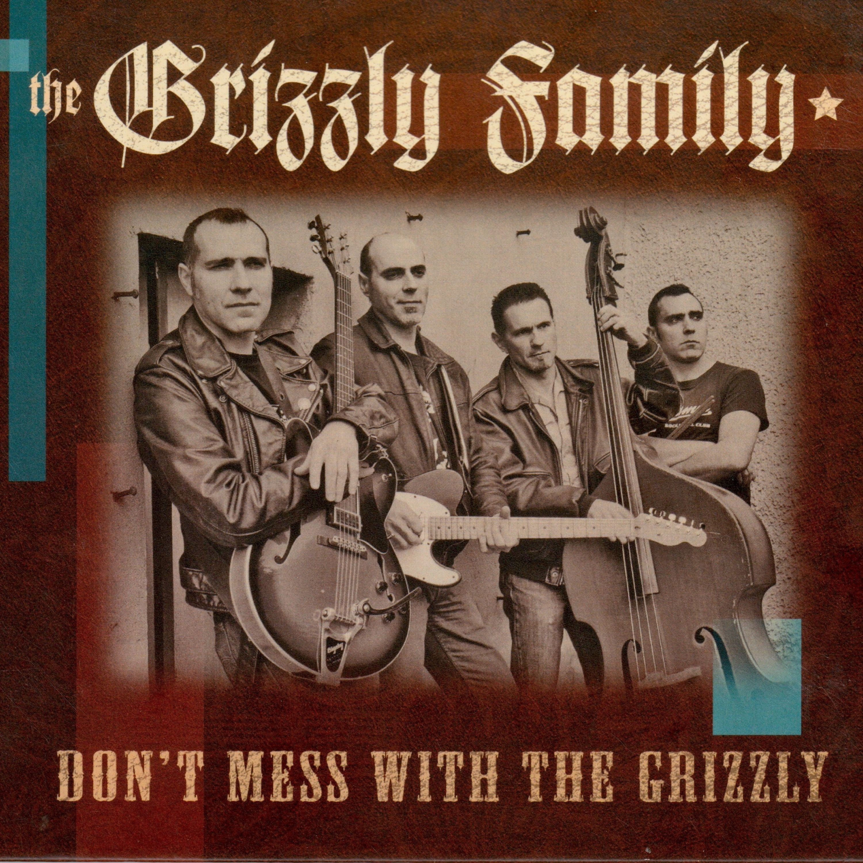 Don't Mess with the Grizzly