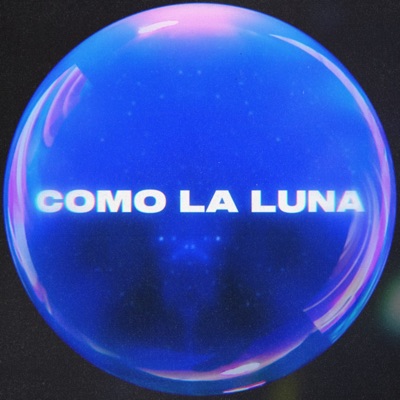 Como la Luna - Single