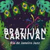 Brazilian Carnival, Rio de Janeiro Jazz
