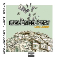Cash On Delivery - Single - Loc Luger