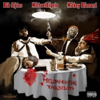 Melon On the Tablecloth (feat. Mickey Diamond) - Single - Bub Styles & MichaelAngelo