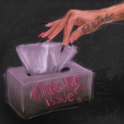 What's your issue? (feat. Fake) - Single