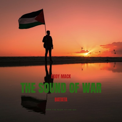 The sound of war (feat. Abu Batata) [Radio Edit] - Single