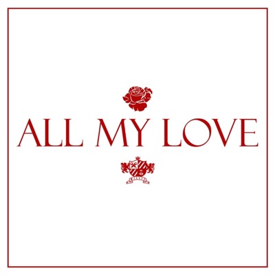 All My Love - Single