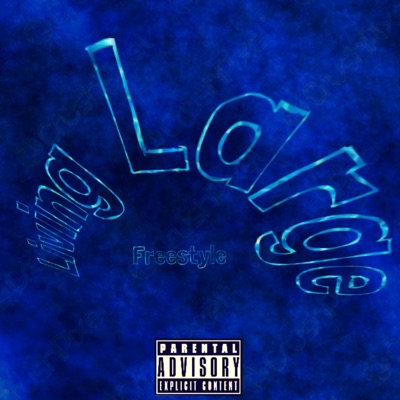 Living Large (FreeStyle) (feat. King Zae, Rae Kash, Big Sane & King Jae) - Single