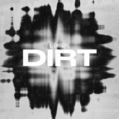 Dirt - Single