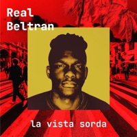 La Vista Sorda (Album 2015) - Real Beltran