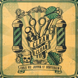 Clean Clean Chris Viz, Denyerkin & Jeffer 17