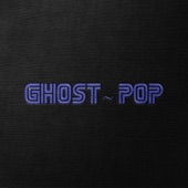 The Ghost ~ Pop Tape artwork