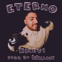 Eterno - Kmevi & Willi.Ch