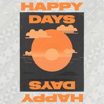 Happy Days (feat. Lahi) - Single