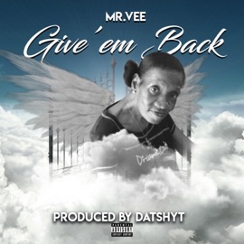 Give'em Back Mr.Vee