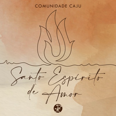 Santo Espírito de Amor - Single