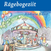 Rägebogeziit - Andrew Bond