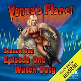 Venna's Planet: Watch Duty: Season 1 - Episode 1 (Original Recording)