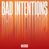 Bad Intentions - Single