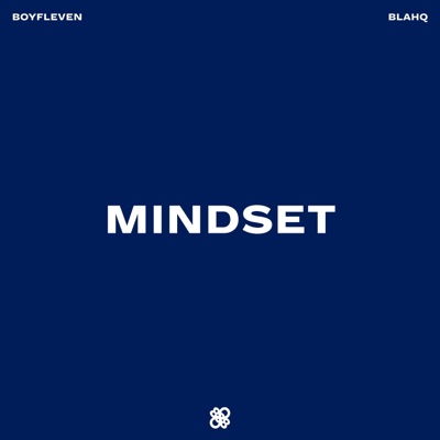 Mindset (feat. BlahQ) - Single