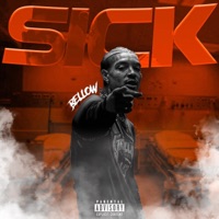 Sick - Single - Bellow