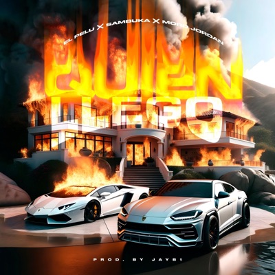 QUIEN LlEGO (feat. MORO JORDAN FT SAMBUKA FT EL PELU) - Single