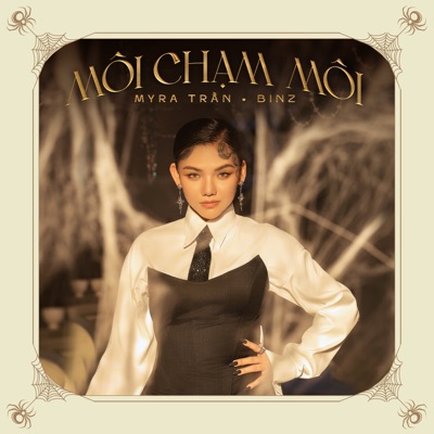 Môi Chạm Môi (feat. Binz) - Single