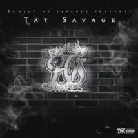 F.O.S - Single - Tay Savage