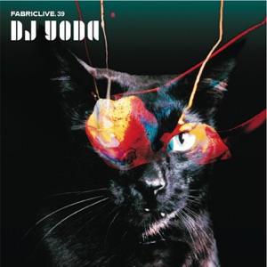 FABRICLIVE 39: DJ Yoda (DJ Mix)