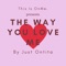 The Way You Love Me - Just Ontita lyrics