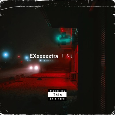 EXxxxxxtra - Single