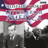 Letter From America Collection - Alistair Cooke