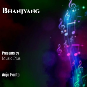 Bhanjyang - Single