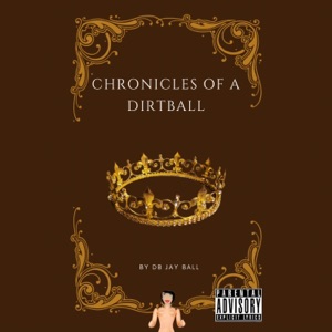Chronicles of a DirtBall