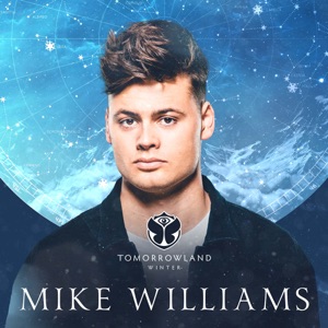 Tomorrowland Winter 2022: Mike Williams at Mainstage (DJ Mix)