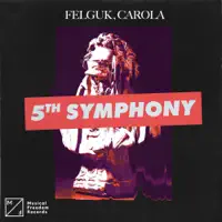 5th Symphony — Felguk & Carola Standertskjöld