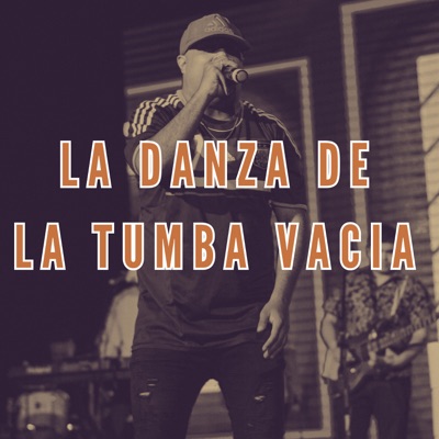 La Danza de la Tumba Vacía - Single