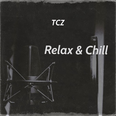 Relax & Chill - Single