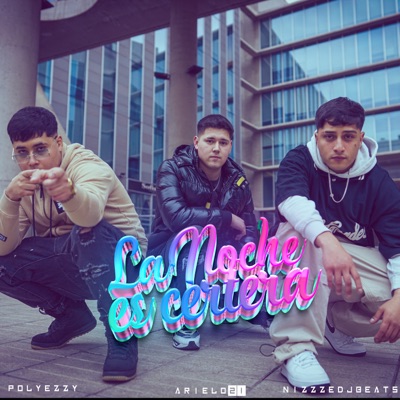 La Noche Es Certera (feat. Pol yezzy & Arielo21) - Single