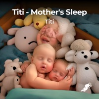 Mother's Sleep - Single - Titi