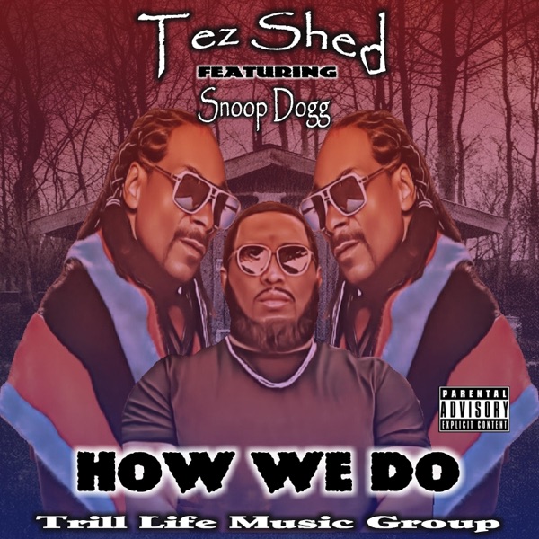 How We Do (feat. Snoop Dogg) - Single
