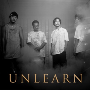 UNLEARN (feat. Liberate P, Repaze, Chom Chumkasian & GSUS2)