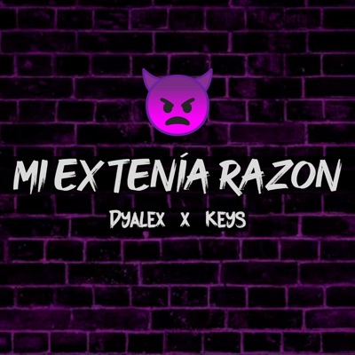 Mi Ex Tenía Razón - Single