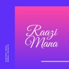 Raazi Mana - Single