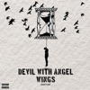 Devil With Angel Wings - Single