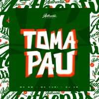 Toma Pau (feat. MC GW & MC Yuri) - Single - DJ VR