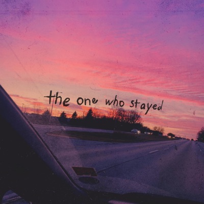 The One Who Stayed - Single