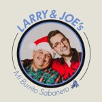 Larry & Joe - Mi Burrito Sabanero