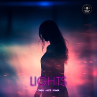 Lights - Single - ONEIL, Aize & FAVIA