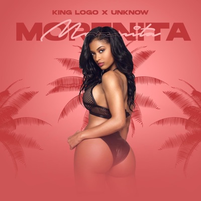 Morenita (feat. UnkNow) - Single