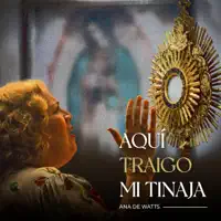 Aquí Traigo Mi Tinaja — Ana de Watts