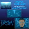 Drown (feat. Emmitt Dupree) - Single