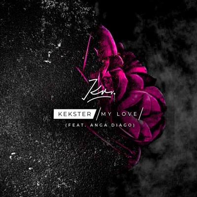My Love (feat. Anga Diago) - Single